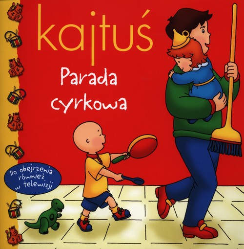Image of Kajtuś parada cyrkowa