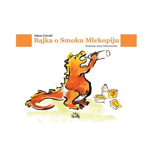 Image of Bajka o Smoku Mlekopiju