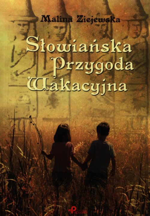 Image of Słowiańska przygoda wakacyjna