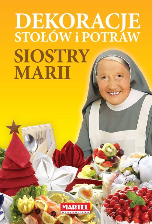 Image of Dekoracje stołów i potraw siostry Marii