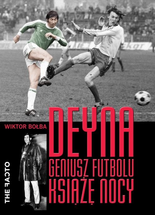 Image of Deyna Geniusz futbolu, książę nocy