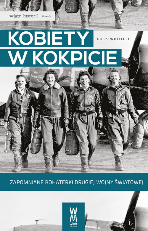 Image of Kobiety w kokpicie Zapomniane bohaterki drugiej wojny światowej