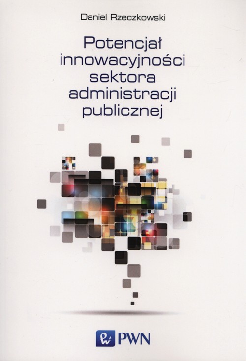 Image of Potencjał innowacyjności sektora administracji publicznej