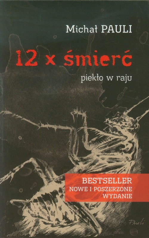 Image of 12 x śmierć Piekło w raju