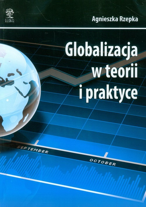 Image of Globalizacja w teorii i praktyce