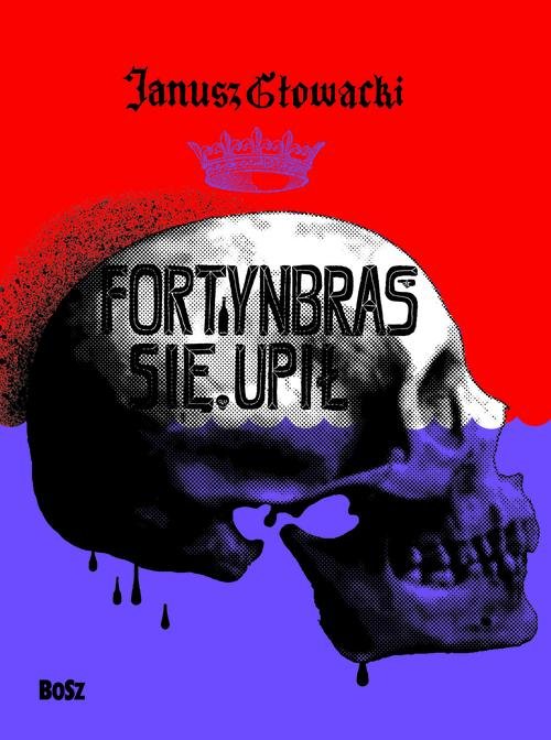 Image of Fortynbras się upił