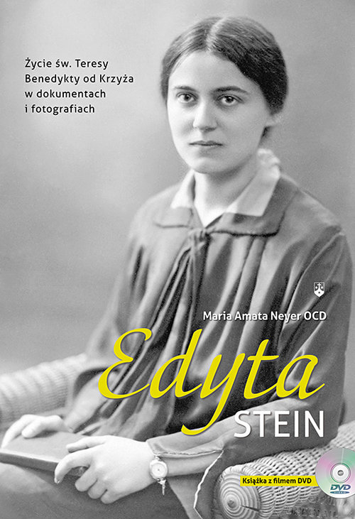 Image of Edyta Stein + DVD Życie św. Teresy Benedykty od Krzyża w dokumentach i fotografiach