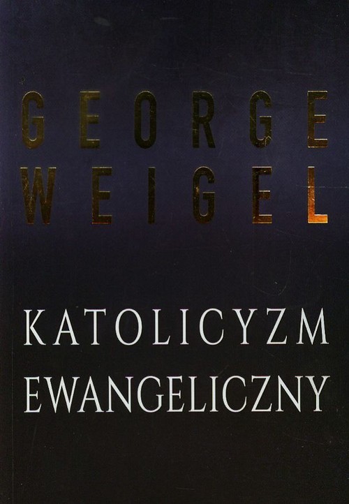 Image of Katolicyzm ewangeliczny Gruntowna reforma kościoła w XXI wieku