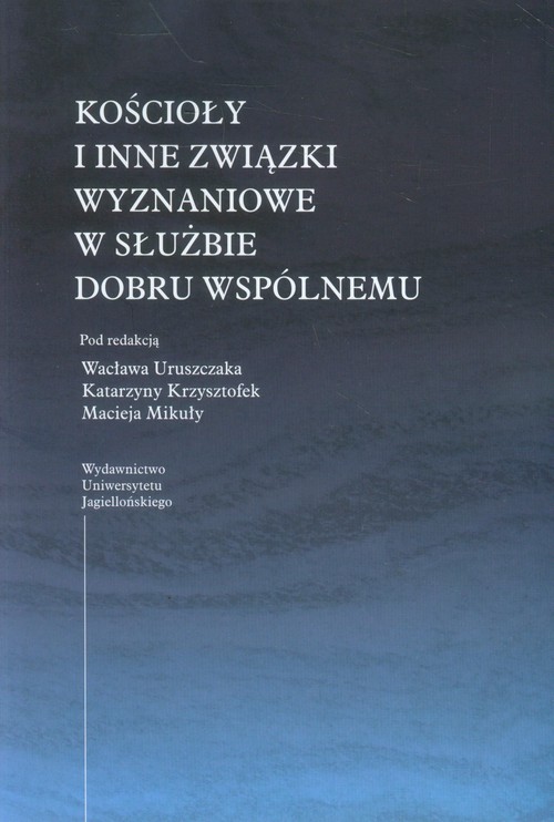 Image of Kościoły i inne związki wyznaniowe w służbie dobru wspólnemu