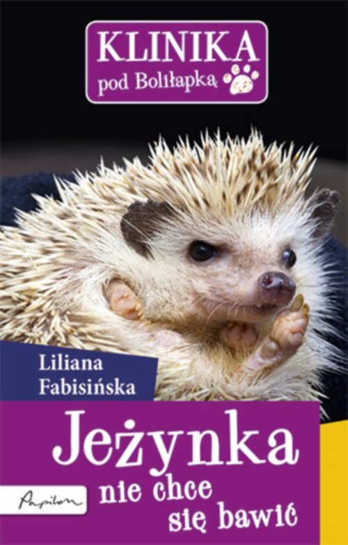 Image of Klinika pod Boliłapką Jeżynka nie chce się bawić