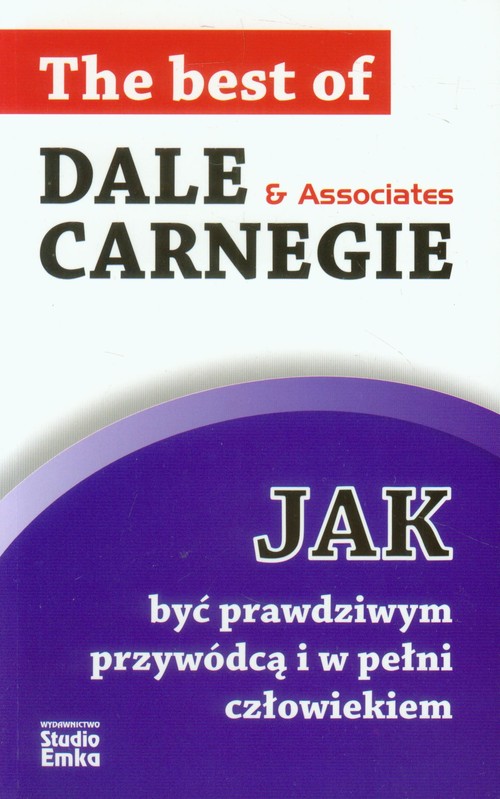 Image of Jak być prawdziwym przywódcą i w pełni człowiekiem