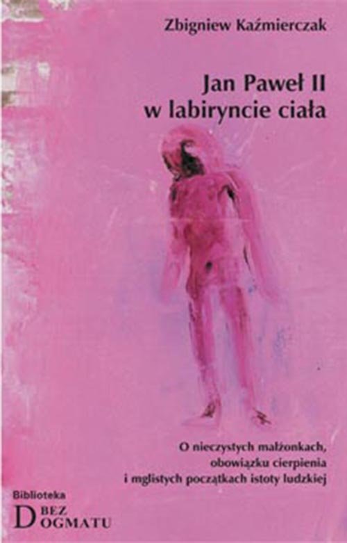 Image of Jan Paweł II w labiryncie ciała
