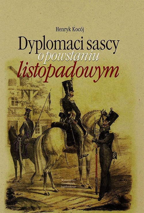 Image of Dyplomaci sascy o powstaniu listopadowym