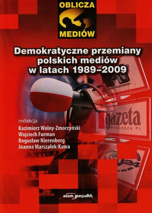 Image of Demokratyczne przemiany polskich mediów w latach 1989-2009