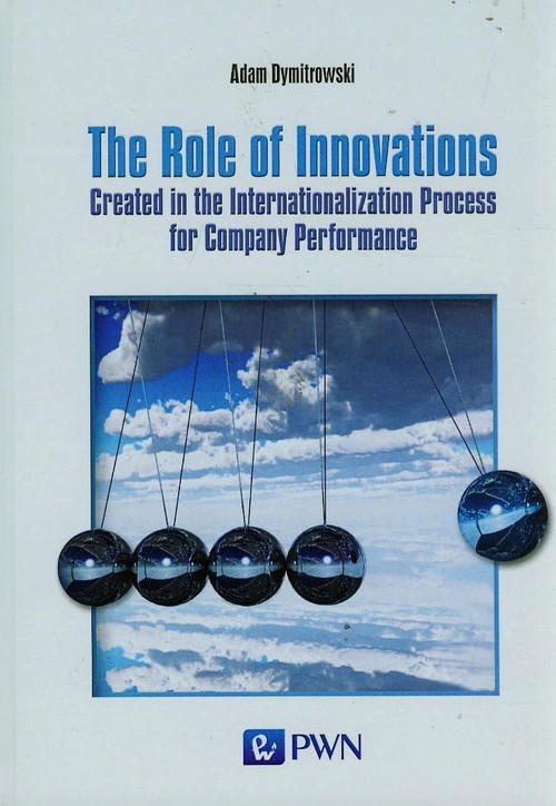 Image of The Role of Innovations Created in the Internationalization Process for Company Performance