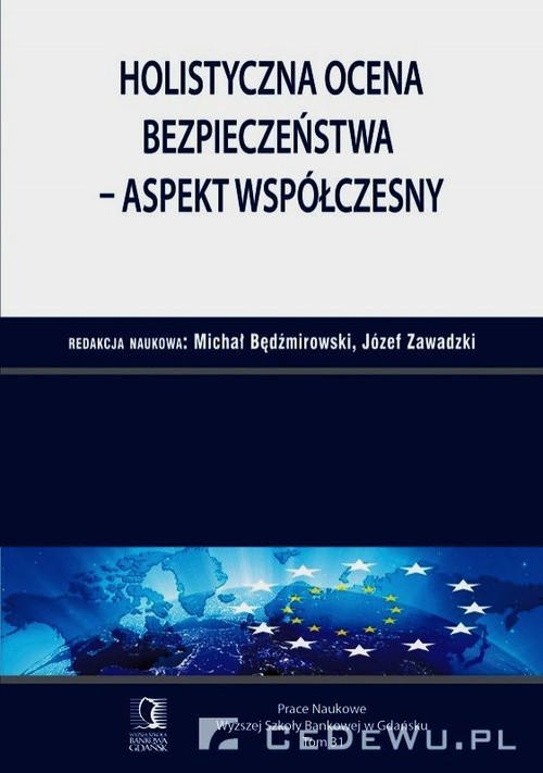 Image of Holistyczna ocena bezpieczeństwa aspekt współczesny