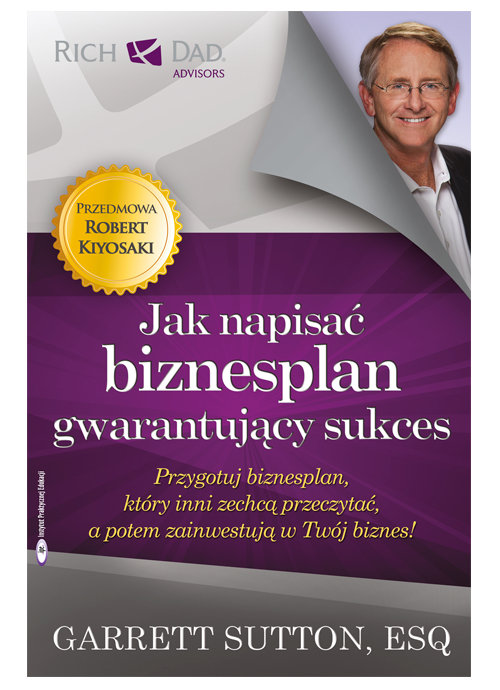 Image of Jak napisać biznesplan gwarantujący sukces Przygotuj biznesplan, który inni zechcą przeczytać, a potem zainwestują w Twój biznes!