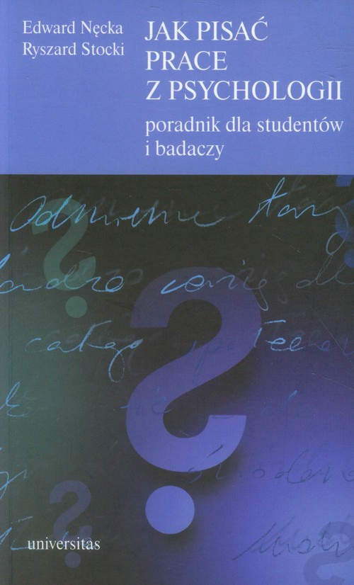 Image of Jak pisać prace z psychologii Poradnik dla studentów i badaczy