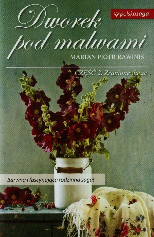 Image of Dworek pod malwami 2 Zranione dusze