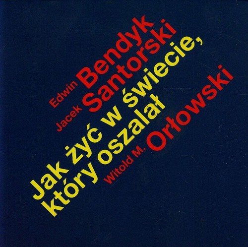 Image of Jak żyć w świecie który oszalał
