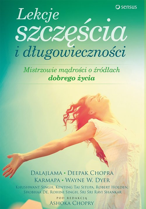 Image of Lekcje szczęścia i długowieczności Mistrzowie mądrości o źródłach dobrego życia