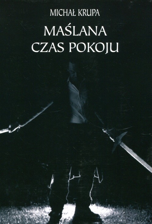 Image of Maślana Czas pokoju