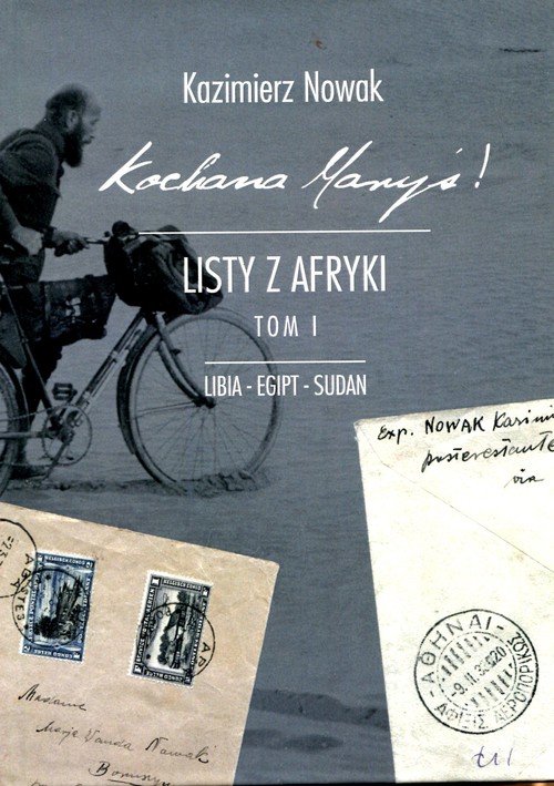 Image of Kochana Maryś Listy z Afryki Tom 1 Libia Egipt Sudan