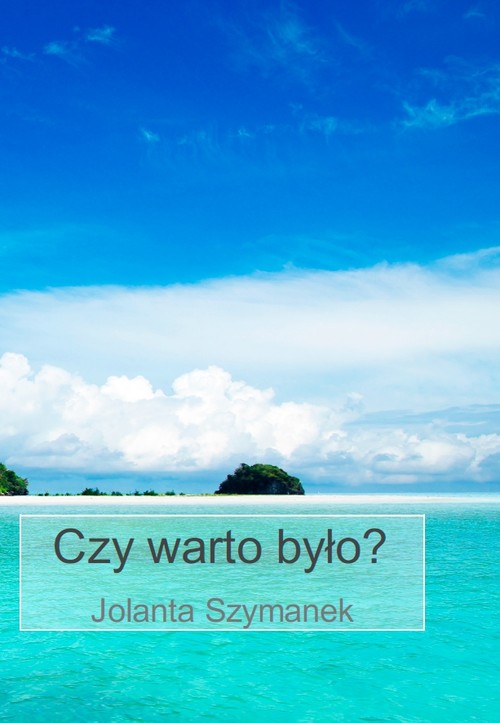 Image of Czy warto było?