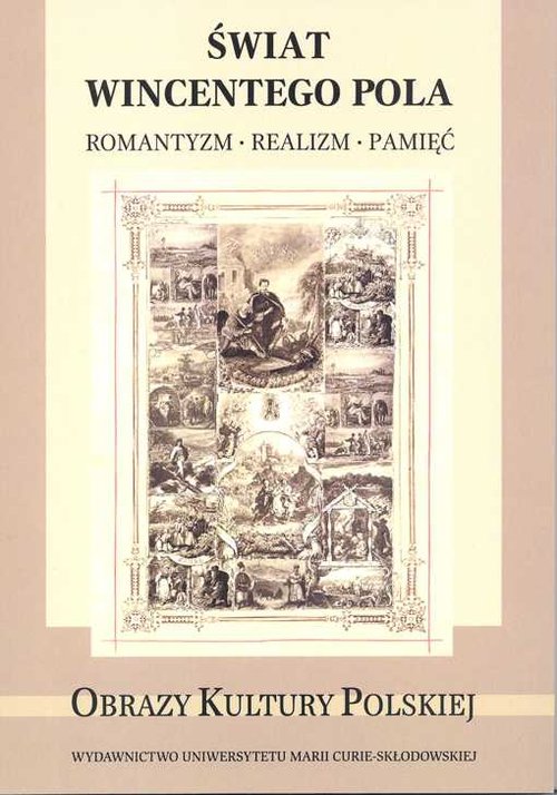 Image of Świat Wincentego Pola Romantyzm Realizm Pamięć