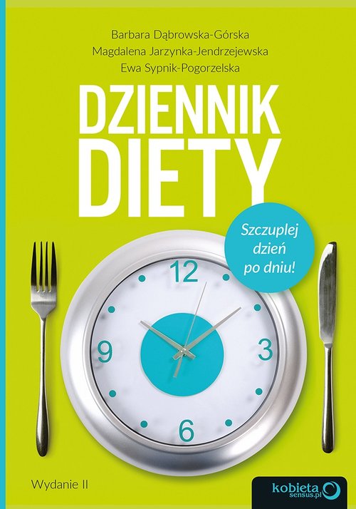 Image of Dziennik diety Szczuplej dzień po dniu!