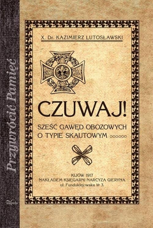 Image of Czuwaj Sześć gawęd obozowych o typie skautowym