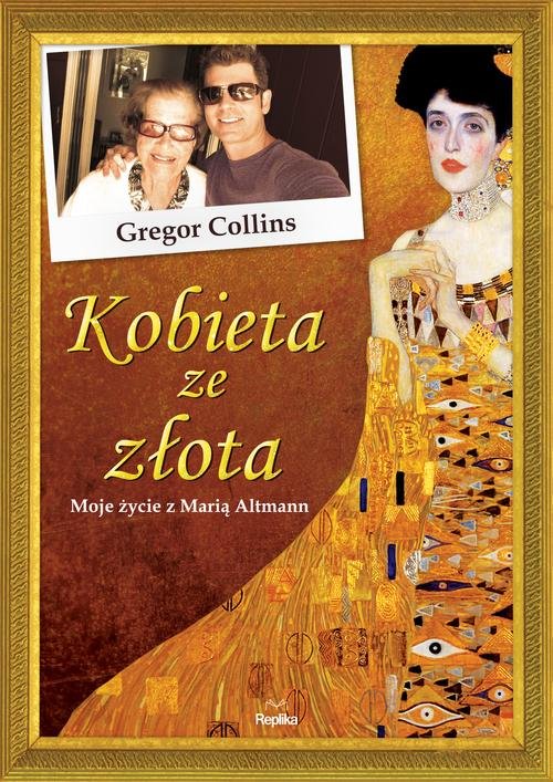 Image of Kobieta ze złota Moje życie z Marią Altmann