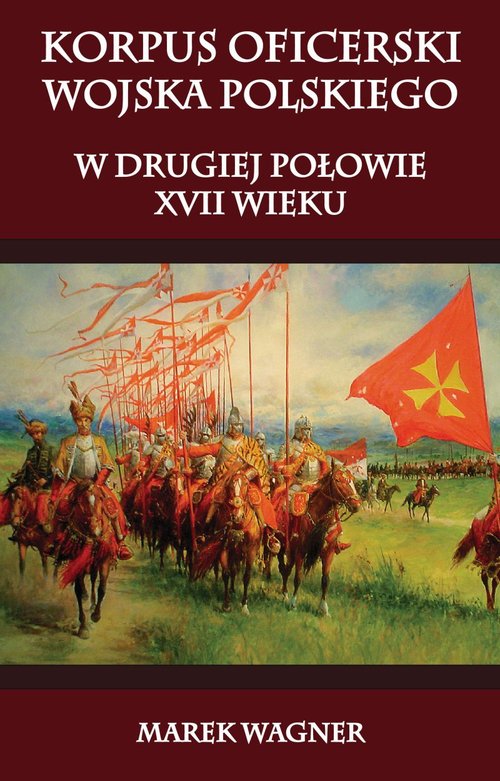 Image of Korpus oficerski wojska polskiego w drugiej połowie XVII wieku