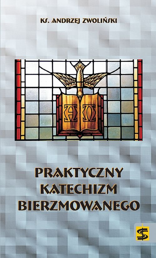 Image of Praktyczny katechizm bierzmowanego