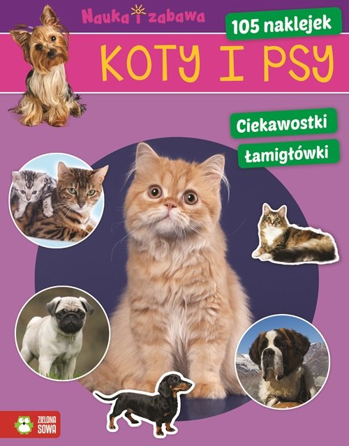 Image of Koty i psy Nauka i zabawa