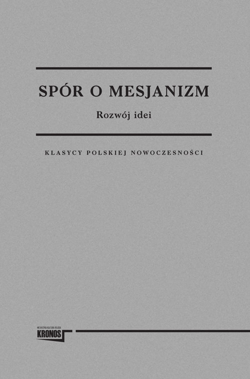 Image of Kronos 1/2015 - Spór o Mesjanizm Rozwój idei