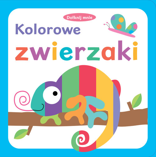 Image of Dotknij mnie Kolorowe zwierzaki