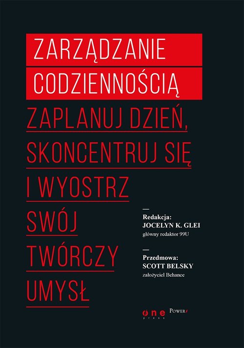 Image of Zarządzanie codziennością Zaplanuj dzień skoncentruj się i wyostrz swój twórczy umysł