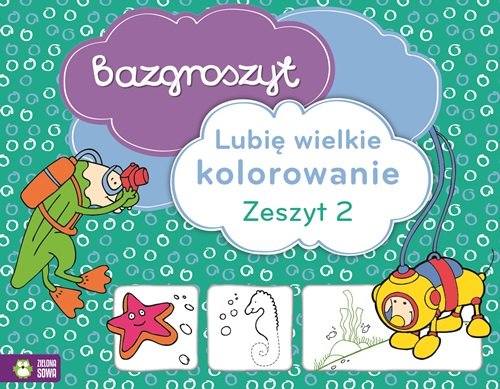 Image of Bazgroszyt Lubię wielkie kolorowanie Zeszyt 2