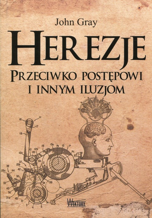 Image of Herezje Przeciwko postępowi i innym iluzjom