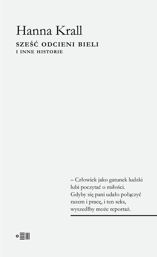 Image of Sześć odcieni bieli i inne historie