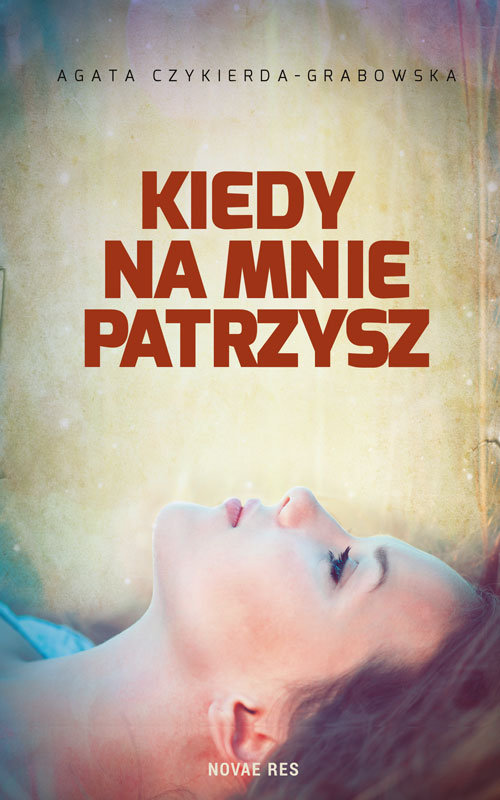 Image of Kiedy na mnie patrzysz