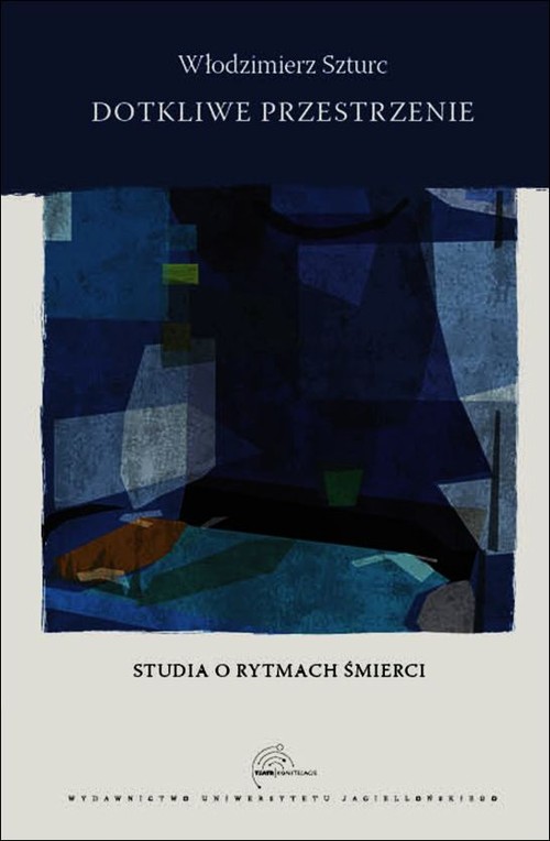 Image of Dotkliwe przestrzenie Studia o rytmach śmierci