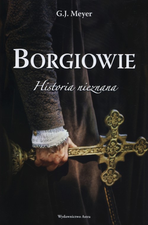 Image of Borgiowie Historia nieznana