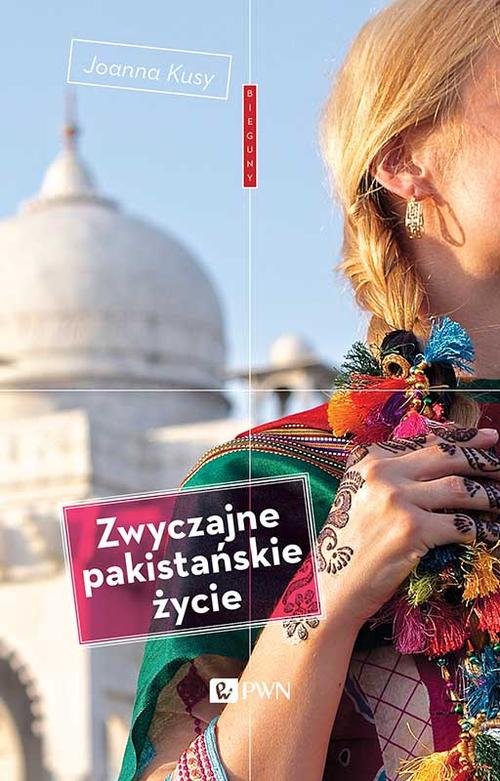 Image of Zwyczajne pakistańskie życie Zapiski z Karaczi