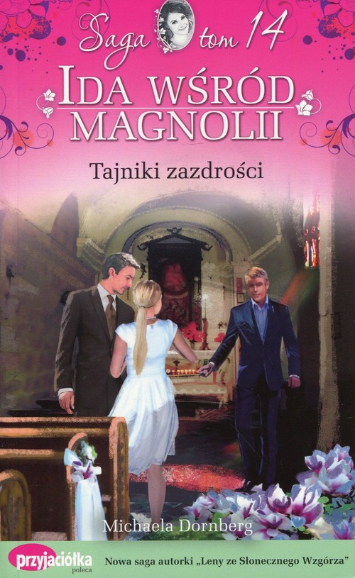 Image of Ida wśród magnolii Tom 14 Tajniki zazdrości