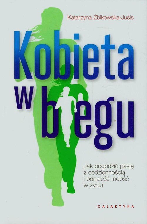 Image of Kobieta w biegu Jak pogodzić pasję z codziennością i odnaleźć radość w życiu