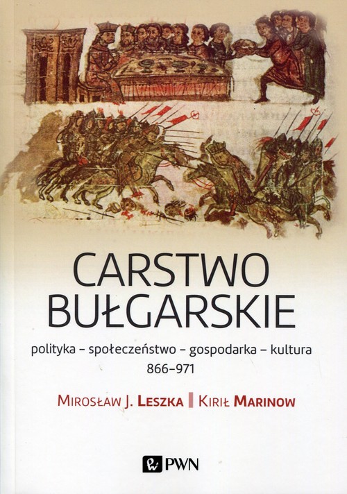 Image of Carstwo bułgarskie polityka - społeczeństwo - gospodarka - kultura - 866-971