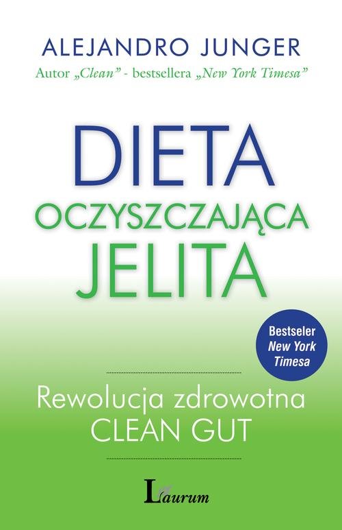 Image of Dieta oczyszczająca jelita Rewolucja zdrowotna CLEAN GUT
