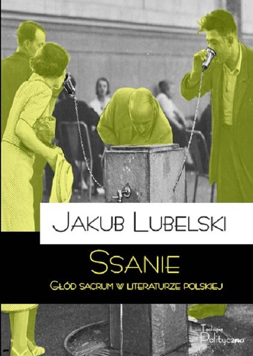 Image of Ssanie Głód sacrum w literaturze polskiej